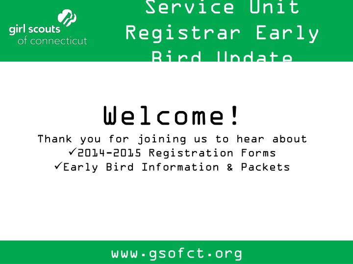service unit registrar early bird update