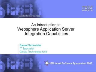 An Introduction to Websphere Application Server Integration Capabilities