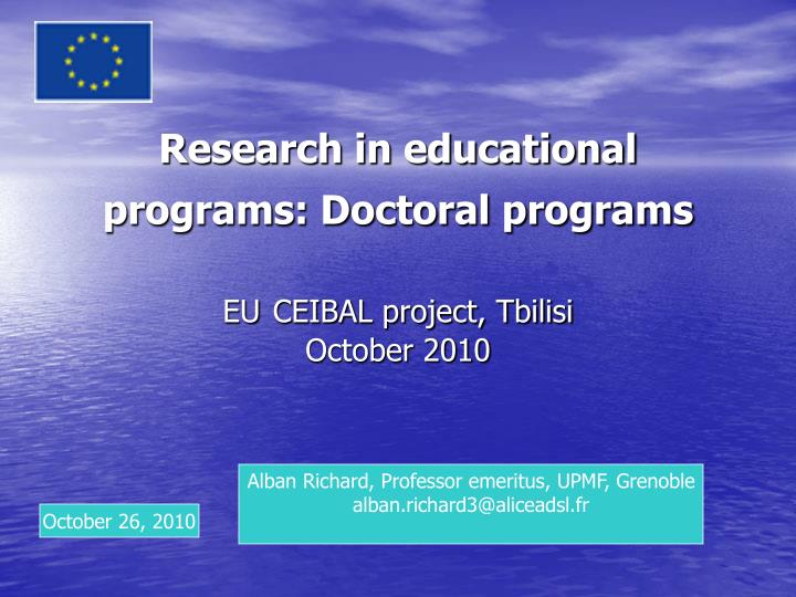 research in educational programs doctoral programs eu ceibal project tbilisi october 2010