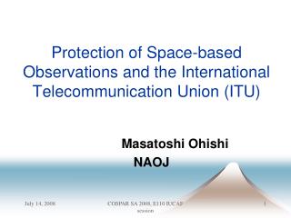 Protection of Space-based Observations and the International Telecommunication Union (ITU)