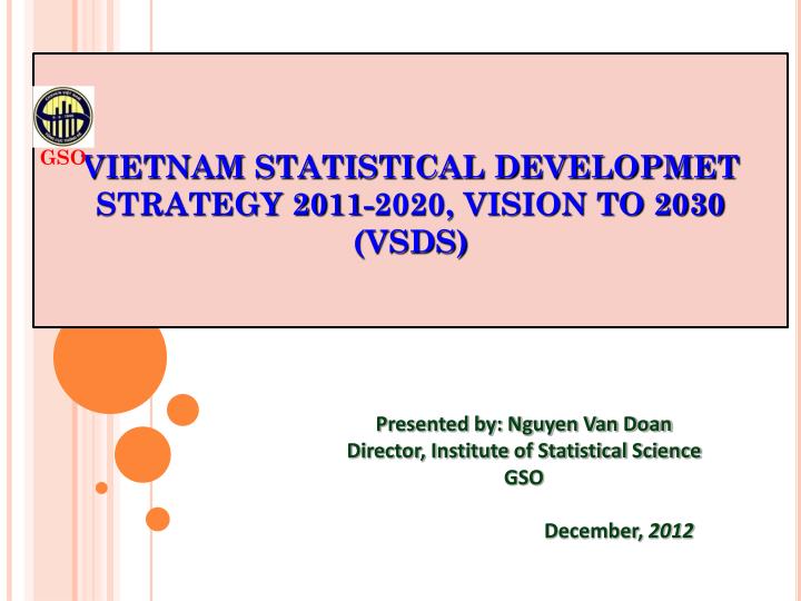 vietnam statistical developmet strategy 2011 2020 vision to 2030 vsds