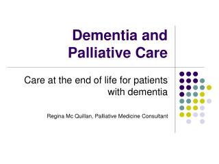 Dementia and Palliative Care