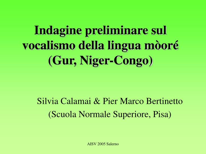 indagine preliminare sul vocalismo della lingua m or gur niger congo