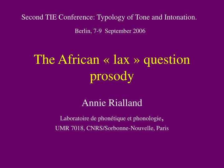 the african lax question prosody