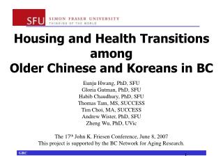 Housing and Health Transitions among Older Chinese and Koreans in BC
