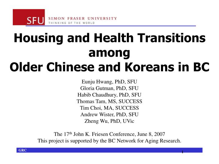 housing and health transitions among older chinese and koreans in bc