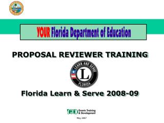 PROPOSAL REVIEWER TRAINING Florida Learn &amp; Serve 2008-09