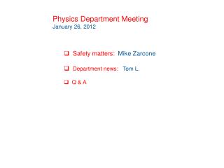 Physics Department Meeting January 26, 2012