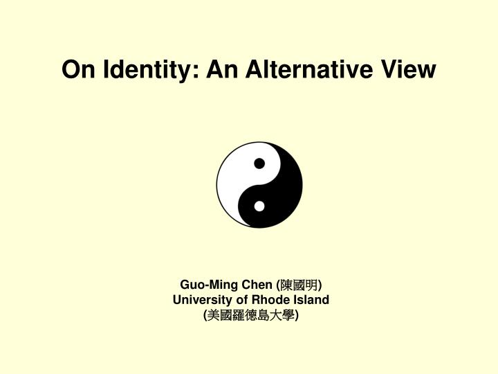 on identity an alternative view