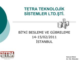 tetra teknoloj k s stemler ltd t