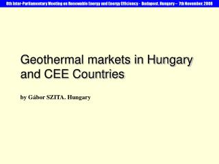 Geothermal markets in Hungary and CEE Countries