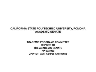 CALIFORNIA STATE POLYTECHNIC UNIVERSITY, POMONA ACADEMIC SENATE