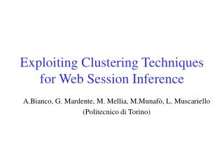 Exploiting Clustering Techniques for Web Session Inference