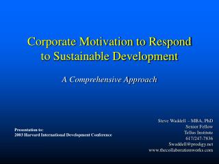 Corporate Motivation to Respond to Sustainable Development