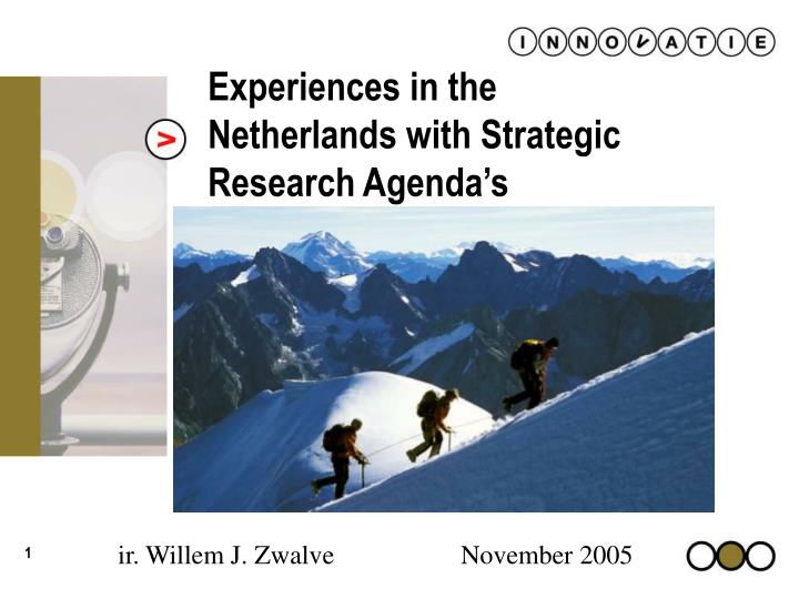 experiences in the netherlands with strategic research agenda s