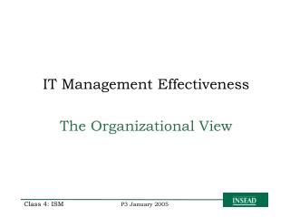 IT Management Effectiveness The Organizational View