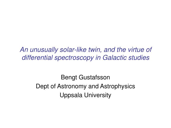 an unusually solar like twin and the virtue of differential spectroscopy in galactic studies