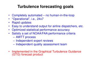 Turbulence forecasting goals