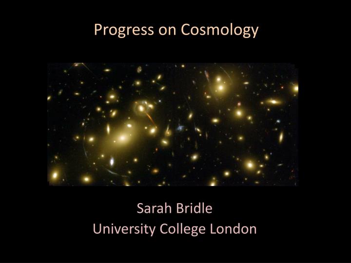 progress on cosmology