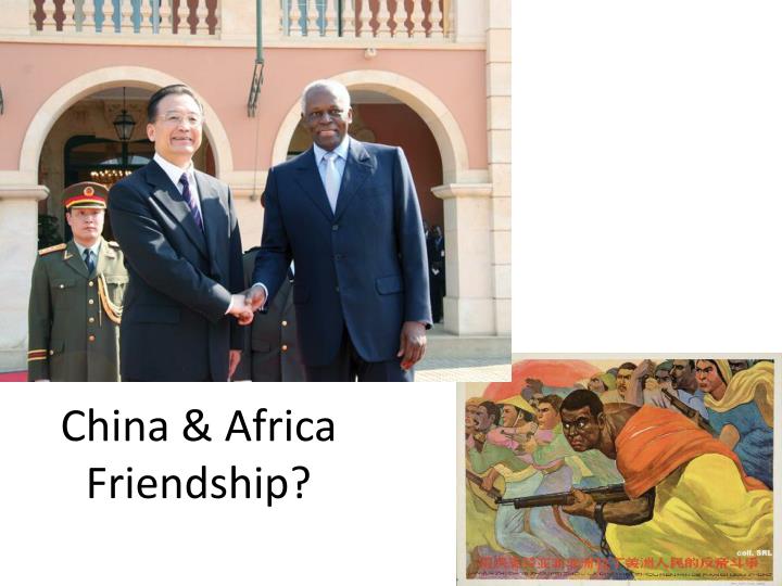china africa friendship