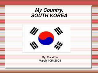 My Country, SOUTH KOREA