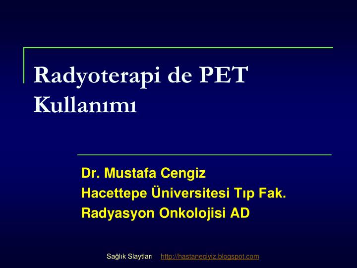 radyoterapi de pet kullan m