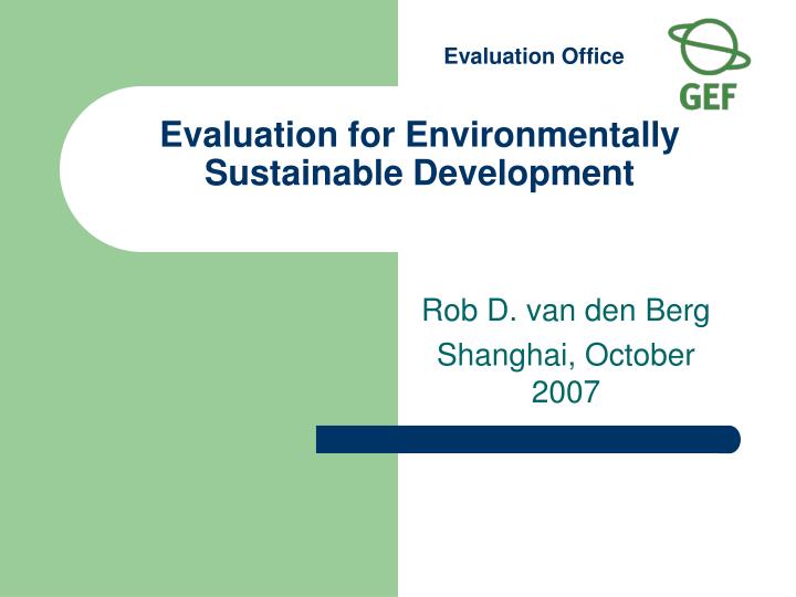 evaluation for environmentally sustainable development