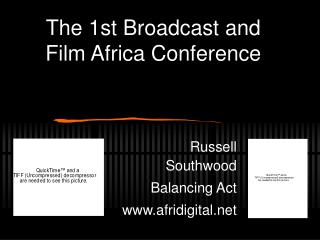 The 1st Broadcast and Film Africa Conference