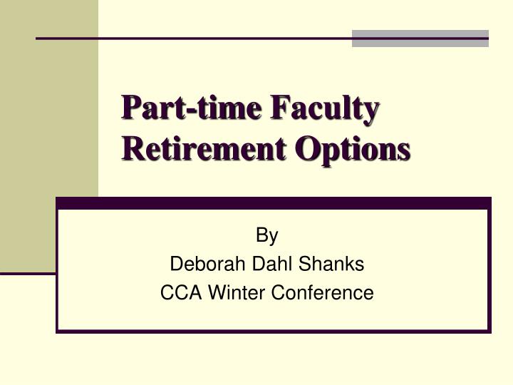 part time faculty retirement options