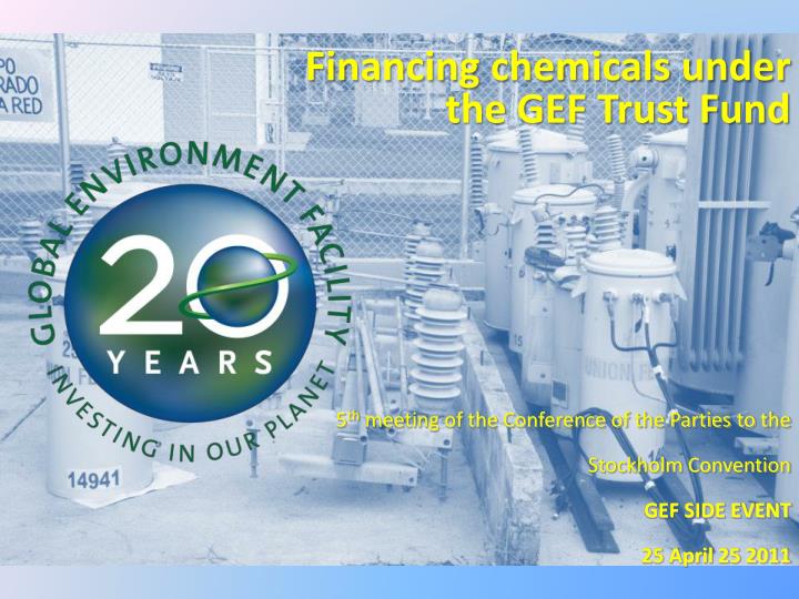 financing chemicals under the gef trust fund