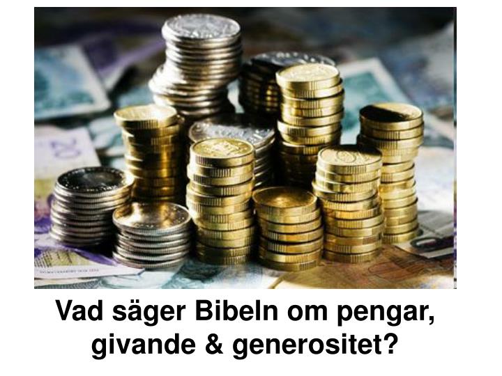 vad s ger bibeln om pengar givande generositet