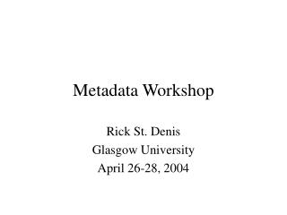 Metadata Workshop