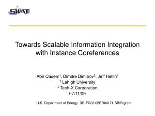 Towards Scalable Information Integration with Instance Coreferences