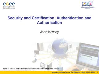 Security and Certification; Authentication and Authorisation