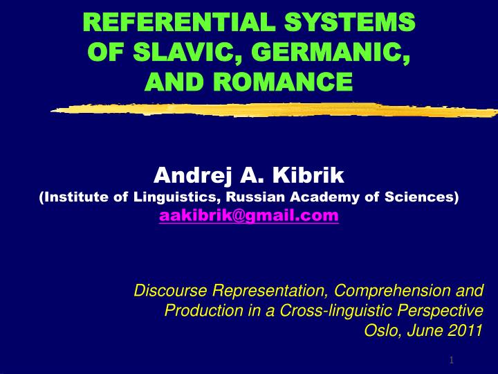referential systems of slavic germanic and romance
