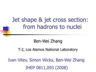 Jet shape &amp; jet cross section: from hadrons to nuclei