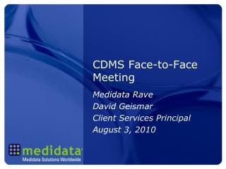 CDMS Face-to-Face Meeting