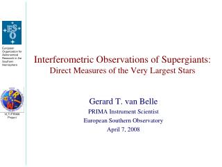 Interferometric Observations of Supergiants: Direct Measures of the Very Largest Stars