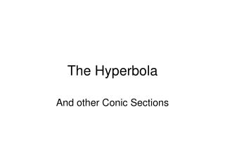 The Hyperbola