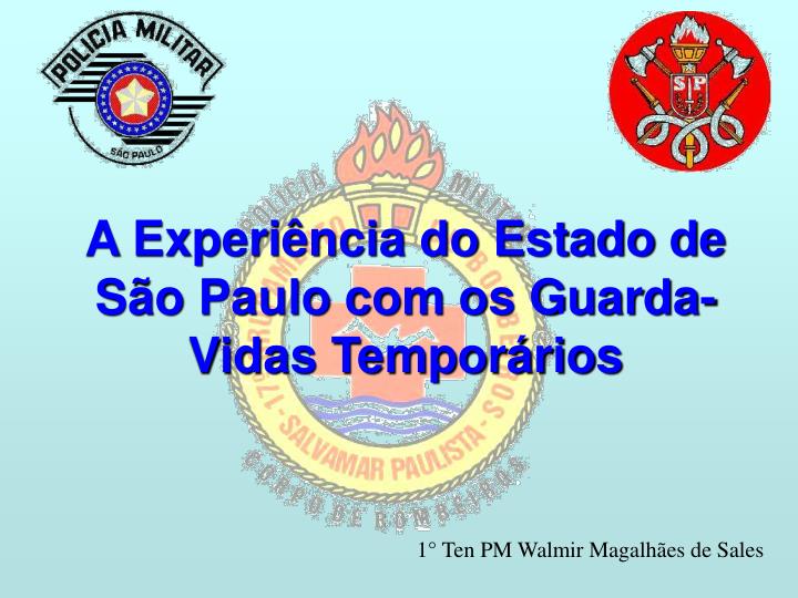 a experi ncia do estado de s o paulo com os guarda vidas tempor rios