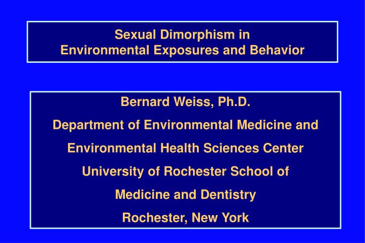 sexual dimorphism in environmental exposures and behavior