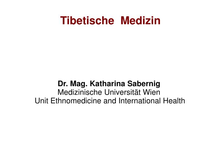 dr mag katharina sabernig medizinische universit t wien unit ethnomedicine and international health