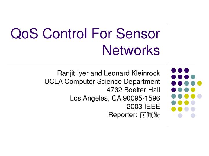 qos control for sensor networks