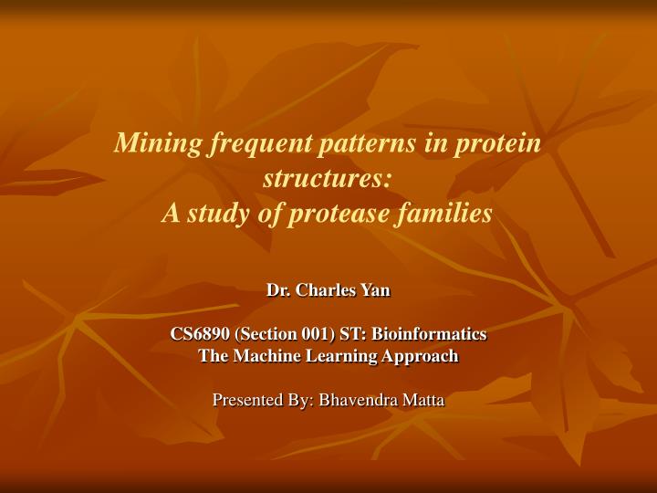 mining frequent patterns in protein structures a study of protease families