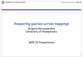 Answering queries across mappings
