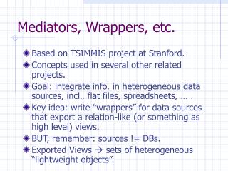 mediators wrappers etc