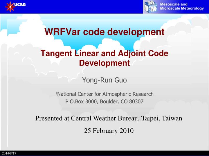 wrfvar code development tangent linear and adjoint code development