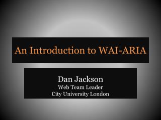 An Introduction to WAI-ARIA