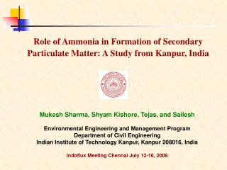 Role of Ammonia in Formation of Secondary Particulate Matter: A Study from Kanpur, India