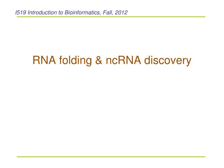 rna folding ncrna discovery